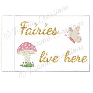 ITH Fairies Live Here Flag 4x4 5x7