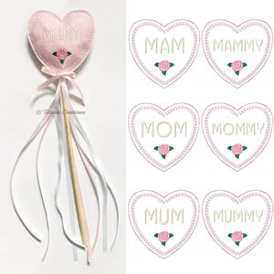 ITH Mum Mam Mom Heart Wand 4x4