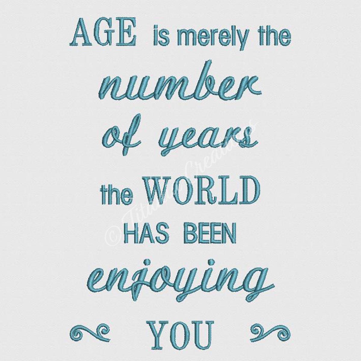 Age Quote 5x7 6x10