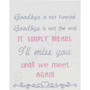 Goodbye Is Not Forever 5x7